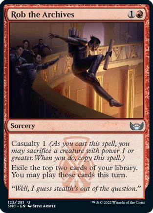 Rob the Archives - #122 - U - King Gaming