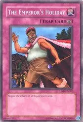 The Emperor's Holiday - Common - Yu-Gi-Oh King Gaming