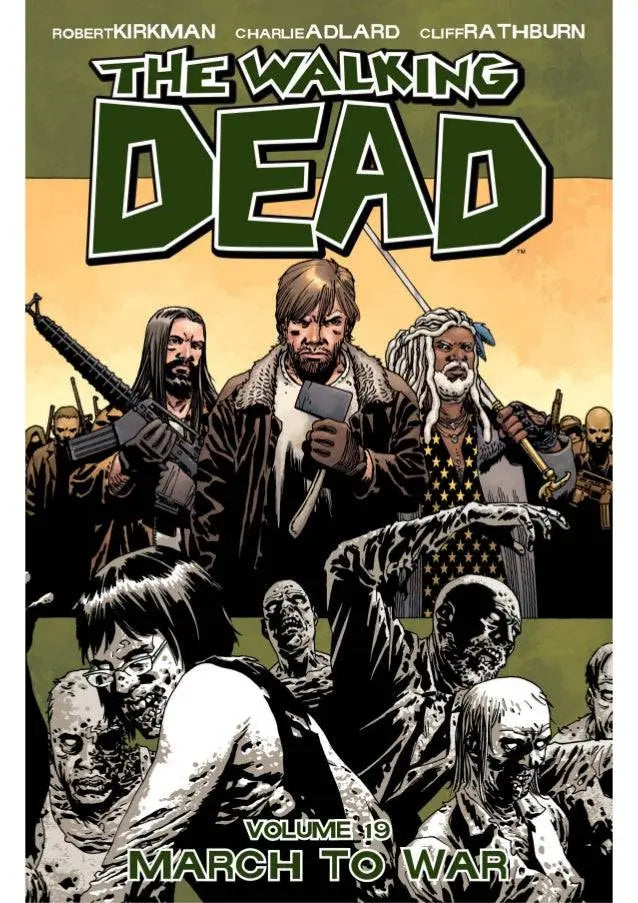 The Walking Dead Volume 19: March to War Paperback Illustrated, Nov. 19 King Gaming
