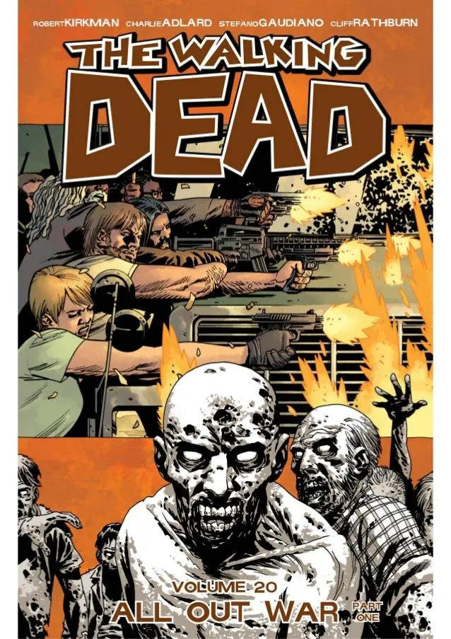 The Walking Dead Volume 20: All Out War Part 1 Paperback Illustrated, March 11 2014 King Gaming