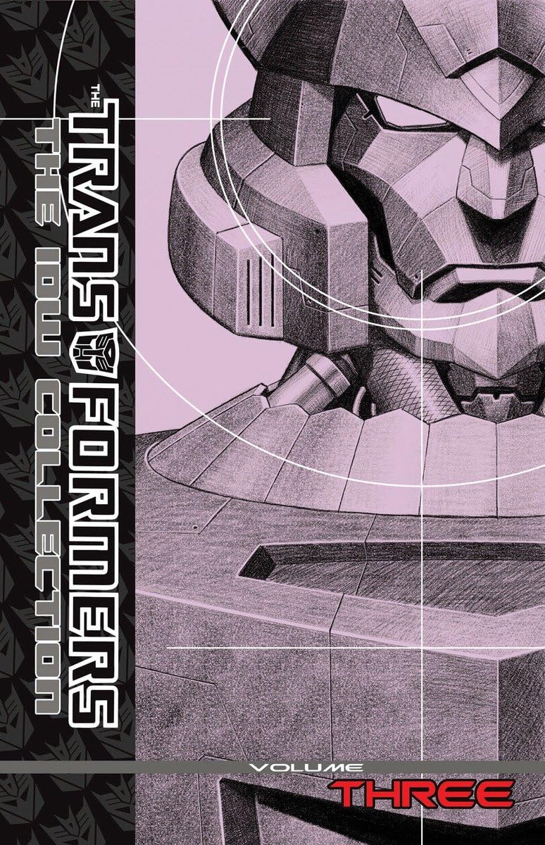 Transformers: The IDW Collection Volume 3 - Geeked Out Goods
