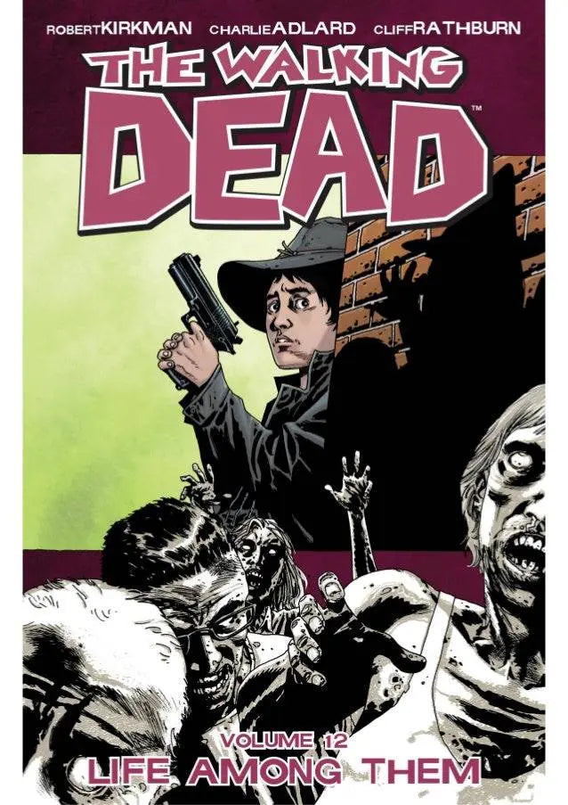 The Walking Dead Vol. 12: Life Among Them King Gaming