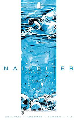 Nailbiter Volume 2: Bloody Hands Paperback – Illustrated, March 17 2015 King Gaming